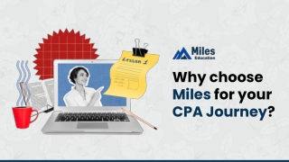 Why choose Miles for your CPA Journey?