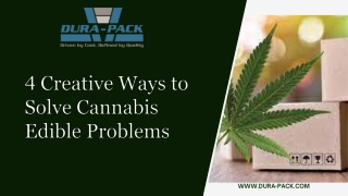 4 Creative Ways to Solve Cannabis Edible Problems