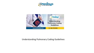 Understanding Pulmonary Coding Guidelines