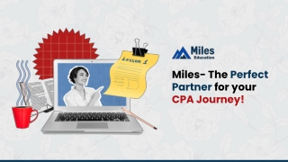 Miles- The Perfect Partner for your CPA Journey