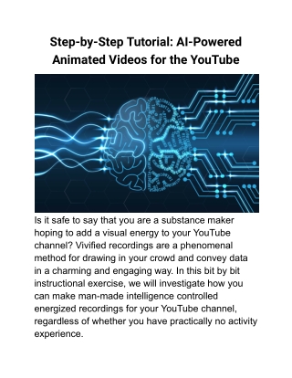 Step-by-Step Tutorial_ AI-Powered Animated Videos for the YouTube