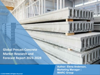 Precast Concrete Market Research and Forecast Report 2023-2028