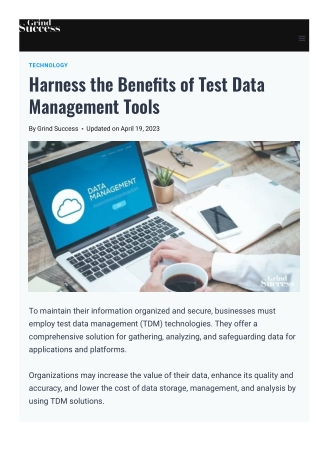 Harness the Benefits of Test Data Management Tools