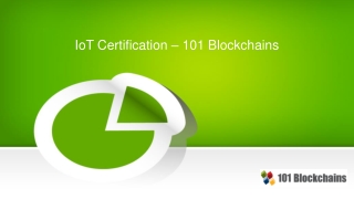 IoT Certification  – 101 Blockchains