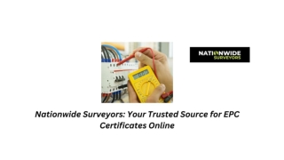 Nationwide Surveyors Your Trusted Source for EPC Certificates Online