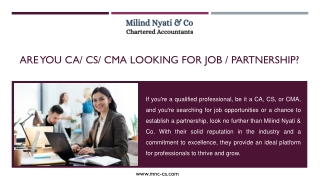 Are you CA/ CS/ CMA looking for Job / Partnership? - MILIND NYATI & CO