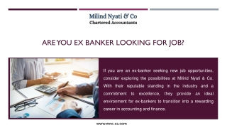 Are you Ex Banker looking for Job? - MILIND NYATI & CO