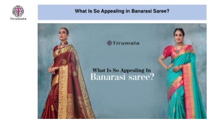 What Is So Appealing in Banarasi Saree