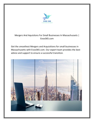 Mergers And Aquisitons For Small Businesses In Massachussets Evox365.com