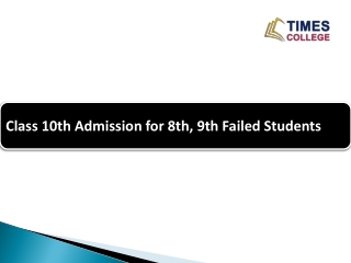 Class 10th Admission for 8th, 9th Failed Students