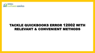 Fixing QuickBooks Error 12002 A Proven Method