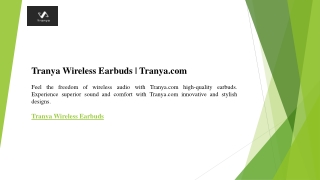 Tranya Wireless Earbuds  Tranya.com