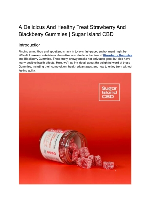 A Delicious And Healthy Treat Strawberry And Blackberry Gummies _ Sugar Island CBD