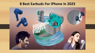 8 Best Earbuds For iPhone in 2023