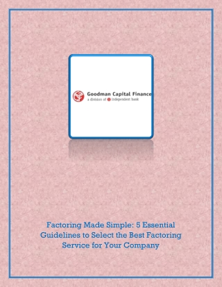 Factoring Made Simple 5 Essential Guidelines to Select the Best Factoring Service for Your Company