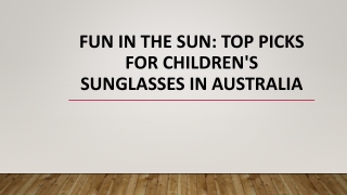 Fun in the Sun: Top Picks for Children's Sunglasses in Australia