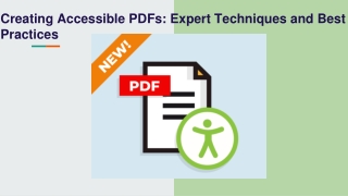 Creating Accessible PDFs_ Expert Techniques and Best Practices