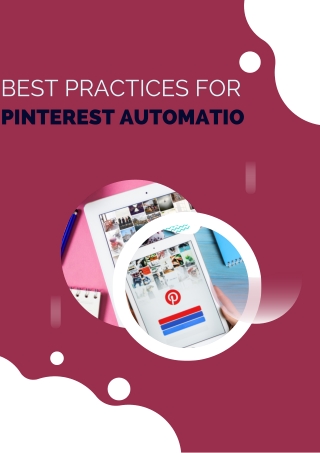 best practices For Pinterest automatio