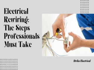 Electrical Rewiring: The Steps Professionals Must Take