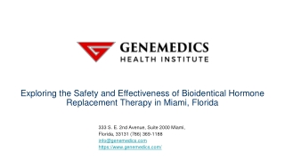 Exploring the Safety and Effectiveness of Bioidentical Hormone Replacement Therapy in Miami, Florida