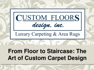 Welcome to the World of Carpet Designs