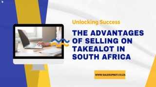 The Advantages of Selling on Takealot in South Africa