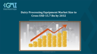 Dairy Processing Equipment Market Analysis & Forecast Till 2027