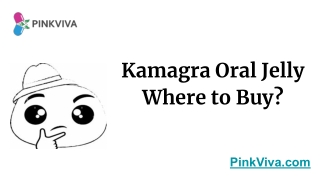 Where to buy Kamagra Oral Jelly Online?