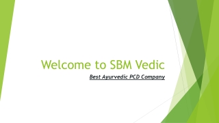 SBM Vedic - Best Ayurvedic PCD Franchise Company