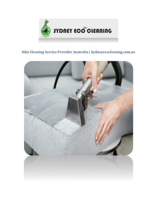 Ndis Cleaning Service Provider Australia | Sydneyecocleaning.com.au