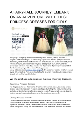 EMBARK ON AN ADVENTURE WITH THESE PRINCESS DRESSES FOR GIRLS