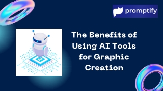 The Benefits of Using AI Tools for Graphic Creation