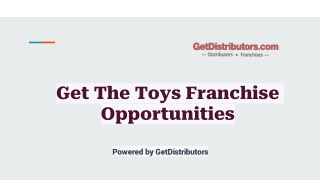 Do You Want To Take The Franchise Of Toys?