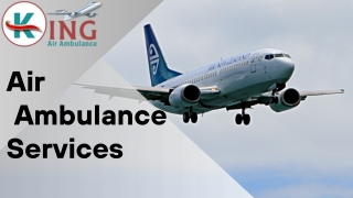 King Air Ambulance Service in Mumbai and Bangalore