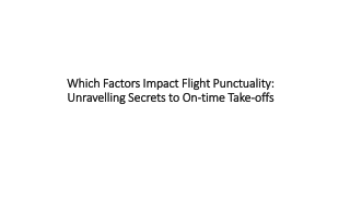 Which Factors Impact Flight Punctuality Unravelling Secrets to On-time Take-offs