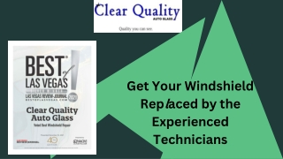 Get Your Windshield Replaced by the Experienced Technicians