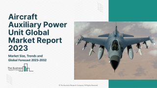 Aircraft Auxiliary Power Unit Global Market Report 2023