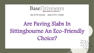 Are Paving Slabs In Sittingbourne An Eco-Friendly Choice?