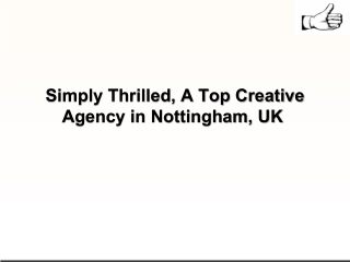 Simply Thrilled, A Top Creative Agency in Nottingham, UK(1)