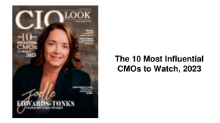 The 10 Most Influential CMOs to Watch, 2023