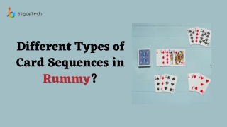Different Types of Card Sequences in Rummy