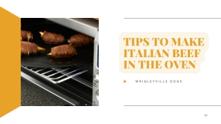 Tips to Make Italian Beef in the Oven