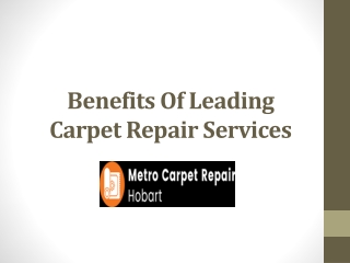 Get Effective Carpet Repair Services In Hobart
