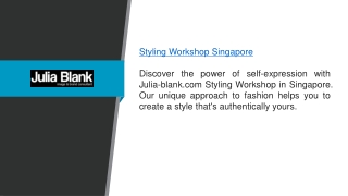 Styling Workshop Singapore Julia-blank.com