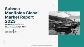 Subsea Manifolds Market