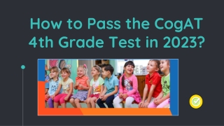 How to Pass the CogAT 4th Grade Test in 2023?
