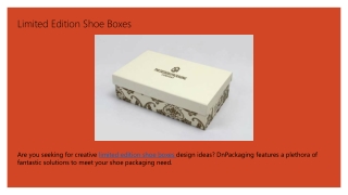 Limited Edition Shoe Boxes