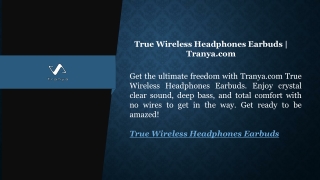 True Wireless Headphones Earbuds Tranya.com