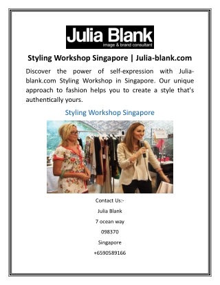 Styling Workshop Singapore  Julia-blank.com
