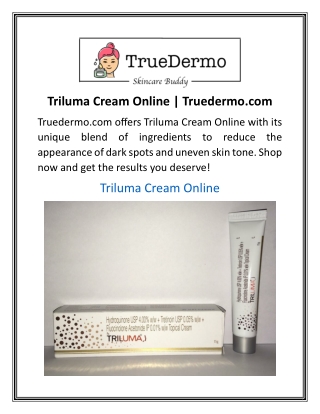 Triluma Cream Online Truedermo.com